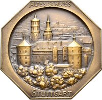 Medaille von Mayer & Wilhelm auf das Alte Schloss in Stuttgart